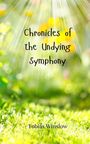 Tobias Winslow: Chronicles of the Undying Symphony, Buch