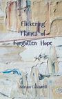 Adrian Caldwell: Flickering Flames of Forgotten Hope, Buch