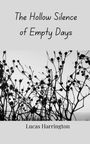 Lucas Harrington: The Hollow Silence of Empty Days, Buch