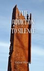 Victor Mercer: The Addiction to Silence, Buch