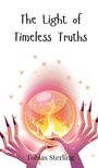 Tobias Sterling: The Light of Timeless Truths, Buch