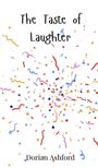 Dorian Ashford: The Taste of Laughter, Buch