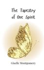 Giselle Montgomery: The Tapestry of One Spirit, Buch