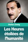 Stefan Zweig: Les Heures étoilées de l'humanité, Buch