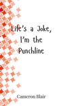 Cameron Blair: Life's a Joke, I'm the Punchline, Buch