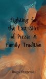 Hugo Fitzgerald: Fighting for the Last Slice of Pizza, Buch