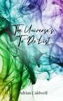 Adrian Caldwell: The Universe's To-Do List, Buch