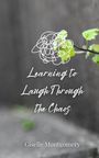 Giselle Montgomery: Learning to Laugh Through the Chaos, Buch