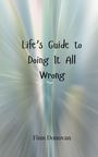 Finn Donovan: Life's Guide to Doing It All Wrong, Buch