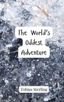 Tobias Sterling: The World's Oddest Adventure, Buch