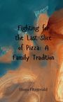 Hugo Fitzgerald: Fighting for the Last Slice of Pizza, Buch