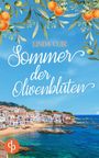 „Linda Cuir: Sommer der Olivenblüten“. Küstenansicht, blaues Meer, Orangen an Zweigen im Vordergrund, malerischer Strandort.