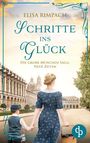 Elisa Rimpach: Schritte ins Glück | Die historische Familiensaga im 20. Jahrhundert, Buch
