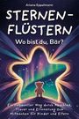 Ariane Eppelmann: Sternenflüstern&nbsp;- Wo bist du, Bär?, Buch