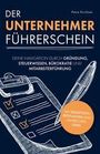Text: "Der Unternehmer Führerschein. Deine Navigation durch Gründung, Steuerwissen, Bürokratie und Mitarbeiterführung." Notizblock-Illustration.