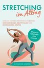 "STRETCHING im Alltag" oben, mit Untertitel und Name "Katharina Unsöld" unten. Illustration einer Frau beim Dehnen.