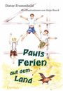 Dieter Frommhold: Pauls Ferien auf dem Land, Buch