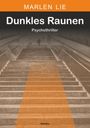 Marlen Lie: Dunkles Raunen, Buch