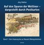 Jörg Walther: Auf den Spuren der Wettiner - dargestellt durch Postkarten. Band 1, Buch