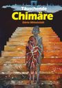 „Täuschende Chimäre“ und „Dörte Mittelstädt“ sind zu lesen. Eine bunte Illustration zeigt zwei Personen auf einer Treppe.