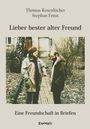 "Lieber bester alter Freund" von Thomas Rosenlöcher, Stephan Ernst. Zwei Männer im Herbstgarten.
