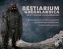 Bestiarium Groenlandica - Die mythischen Wesen Grönlands, Buch