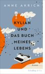 "Kylian und das Buch meines Lebens" von Anne Akrich. Eine Schreibmaschine, ein Weinglas und Wolkenillustrationen.