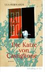 Text: "Lea Bernardi", "Die Katze von Castiglione", "Roman", "Schöffling & Co." Illustration: Rote Tür, weiße Katze im Schatten.