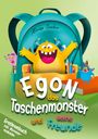 Miriam Sander: Egon das Taschenmonster und seine Freunde!, Buch
