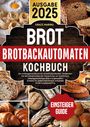 Grace Marino: Brotbackautomaten-Kochbuch, Buch