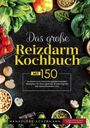 Hannelore Ackermann: Das große Reizdarm Kochbuch - Kochbuch bei Verdauungsbeschwerden, Buch