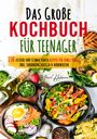 Irene Hartmann: Das große Kochbuch für Teenager, Buch