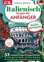 Jordan Roesch: Italienisch lernen für Anfänger - leicht gemacht!, Buch