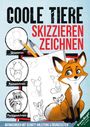 Birgit Bravo: Coole Tiere zeichnen und skizzieren lernen (für Kinder ab 10 & Anfänger), Buch