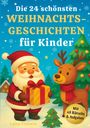 Luisa Victoria: Die 24 schönsten Weihnachtsgeschichten für Kinder mit 48 Rätseln und Aufgaben, Buch
