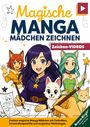 Birgit Bravo: Magische Manga-Mädchen zeichnen lernen - für Mädchen ab 8 mit Video-Tutorials, Buch