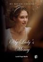 Wilkie Collins: My Lady's Money, Buch