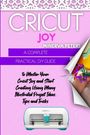 Text: "Cricut Joy", "Minerva Peters", "A Complete Practical DIY Guide". Oben Spitze, eine Maschine unten, seitlich Kind mit Schere.