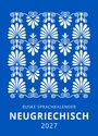 BUSKE SPRACHKALENDER NEUGRIECHISCH 2027. Weiße Ornamentik auf blauem Hintergrund.