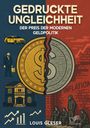Louis Gleser: Gedruckte Ungleichheit. Der Preis der modernen Geldpolitik, Buch