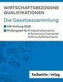 "Wirtschaftsbezogene Qualifikationen", "Die Gesetzessammlung", "IHK-Prüfung 2026", blaue Hintergrundgrafik.