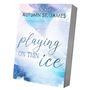 Autumn St. James: Playing On Thin Ice, Buch