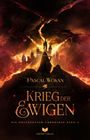 Pascal Wokan: Drachenatem-Chroniken: Der Krieg der Ewigen, Buch