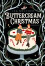 Lea Melcher: Buttercream Christmas (Novelle), Buch