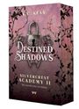 „Destined Shadows“, „Silvercrest Academy II“, „Sie werden dir verfallen“. Ein Schloss vor rosa Hintergrund mit Ranken.