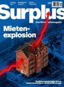 „Mietenexplosion. Surplus – Das Wirtschaftsmagazin.“ Ein roter Pfeil durchbricht ein Dach eines Wohnhauses.