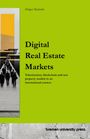 Holger Meinrath: Digital Real Estate Markets, Buch