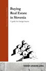 Manca Svetina: Buying Real Estate in Slovenia, Buch