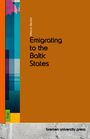 Viktoria Berzins: Emigrating to the Baltic States, Buch