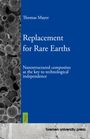 Thomas Mayer: Replacement for Rare Earths, Buch